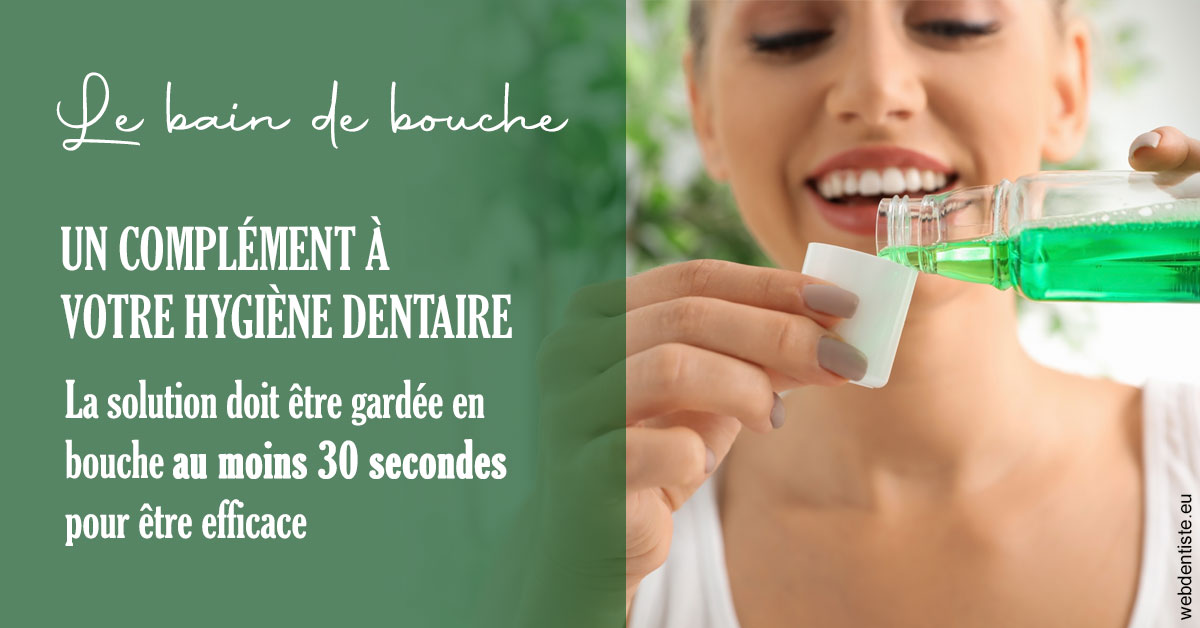 https://scp-chirurg-dentiste-drs-levy-nataf.chirurgiens-dentistes.fr/Le bain de bouche 2